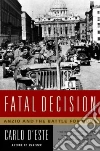 Fatal Decision Fatal Decision
