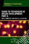 Guide to Techniques in Mouse Development Guide to Techniques in Mouse Development