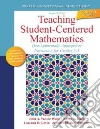 Teaching Student-Centered Mathematics Teaching Student-Centered Mathematics
