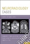 Neuroradiology Cases Neuroradiology Cases