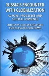 Russia's Encounter With Globalisation Russia's Encounter With Globalisation