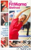 FitMama Method FitMama Method