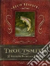Troutsmith Troutsmith
