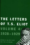 The Letters of T. S. Eliot The Letters of T. S. Eliot
