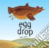 Egg Drop Egg Drop
