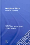 Design and Ethics Design and Ethics