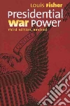 Presidential War Power Presidential War Power