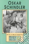 Oskar Schindler Oskar Schindler