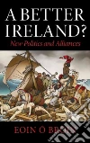 A Better Ireland A Better Ireland