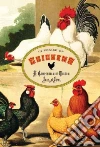 In Praise of Chickens In Praise of Chickens