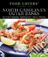Food Lovers' Guide to North Carolina's Outer Banks Food Lovers' Guide to North Carolina's Outer Banks