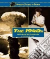 The 1940s Decade in Photos The 1940s Decade in Photos