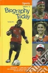 Biography Today Sports Biography Today Sports