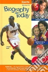 Biography Today Sports Biography Today Sports