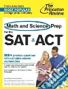 Math and Science Prep for the SAT & ACT Math and Science Prep for the SAT & ACT