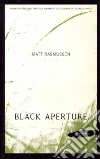 Black Aperture Black Aperture
