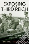 Exposing the Third Reich Exposing the Third Reich