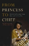 From Princess to Chief From Princess to Chief