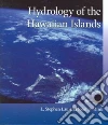 Hydrology of the Hawaiian Islands Hydrology of the Hawaiian Islands