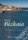 Back to Bizkaia Back to Bizkaia