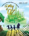The Way of Oz The Way of Oz