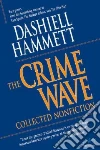 The Crime Wave The Crime Wave