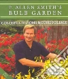 P. Allen Smith's Bulb Garden P. Allen Smith's Bulb Garden