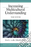 Increasing Multicultural Understanding Increasing Multicultural Understanding