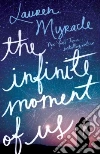 The Infinite Moment of Us The Infinite Moment of Us
