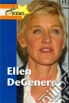 Ellen Degeneres Ellen Degeneres