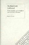 Multicultural Girlhood Multicultural Girlhood