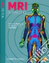 MRI in Practice MRI in Practice