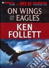On Wings of Eagles (CD Audiobook) On Wings of Eagles (CD Audiobook)