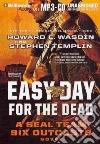 Easy Day for the Dead (CD Audiobook) Easy Day for the Dead (CD Audiobook)