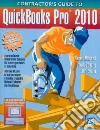 Contractor's Guide to Quickbooks Pro 2010 Contractor's Guide to Quickbooks Pro 2010