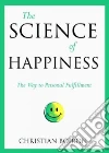The Science of Happiness The Science of Happiness