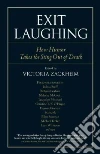 Exit Laughing Exit Laughing