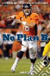 No Plan B No Plan B