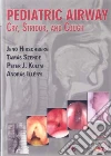 Pediatric Airway Pediatric Airway
