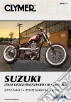 Clymer Suzuki LS650 Savage / Boulevard S40, 1986-2012 Clymer Suzuki LS650 Savage / Boulevard S40, 1986-2012