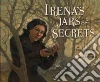 Irena's Jars of Secrets Irena's Jars of Secrets