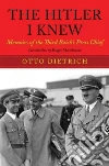 The Hitler I Knew The Hitler I Knew