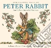 The Classic Tale of Peter Rabbit The Classic Tale of Peter Rabbit