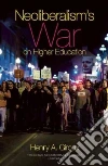 Higher Education After Neoliberalism Higher Education After Neoliberalism