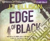 Edge of Black (CD Audiobook) Edge of Black (CD Audiobook)