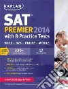 Kaplan Sat Premier 2014 Kaplan Sat Premier 2014