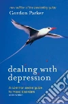 Dealing With Depression Dealing With Depression