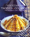 Vegetarian Tagines & Couscous Vegetarian Tagines & Couscous