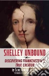 Shelley Unbound Shelley Unbound