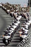 American Police 1945-2012 American Police 1945-2012